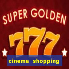 cinema shopping conquista sul